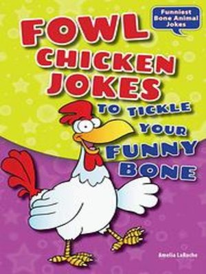 cover image of Fowl Chicken Jokes to Tickle Your Funny Bone